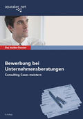 Menden |  Das Insider-Dossier: Bewerbung bei Unternehmensberatungen | Buch |  Sack Fachmedien