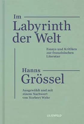 Grössel / Kunststiftung NRW |  Im Labyrinth der Welt | Buch |  Sack Fachmedien