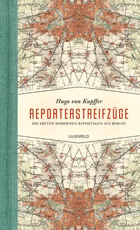 von Kupffer / Mauch |  Reporterstreifzüge | eBook | Sack Fachmedien