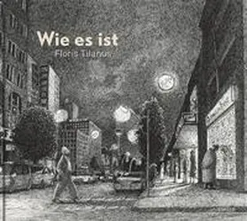 Tilanus |  Wie es ist | Buch |  Sack Fachmedien