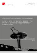 Feddersen / Maennig / Zimmermann |  How to Win the Olympic Games - The Empirics of Key Success Factors of Olympic Bids | Buch |  Sack Fachmedien