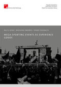 Heyne / Maennig / Süssmuth |  Mega-sporting Events as Experience Goods | Buch |  Sack Fachmedien