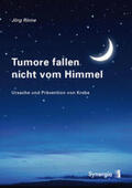 Rinne |  Rinne, J: Tumore fallen nicht vom Himmel | Buch |  Sack Fachmedien