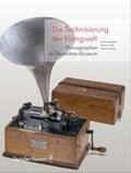 Müske / Puille / Leitmeyr |  Die Technisierung der Klangwelt | Buch |  Sack Fachmedien