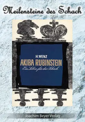 Wenz / Ullrich |  Akiba Rubinstein | Buch |  Sack Fachmedien