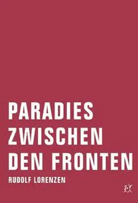 Lorenzen |  Paradies zwischen den Fronten | Buch |  Sack Fachmedien