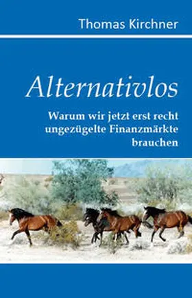 Kirchner |  Alternativlos | Buch |  Sack Fachmedien