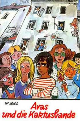 Held |  Aras und die Kaktusbande | Buch |  Sack Fachmedien
