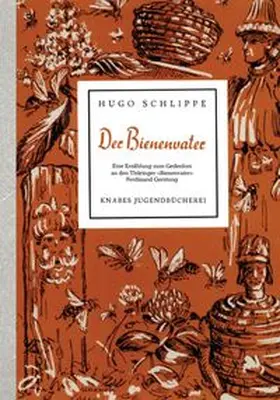 Schlippe |  Der Bienenvater | Buch |  Sack Fachmedien
