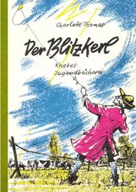 Thomas |  Der Blitzkerl | Buch |  Sack Fachmedien
