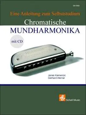 Klemencic / Werner |  Die Chromatische Mundharmonika | Buch |  Sack Fachmedien