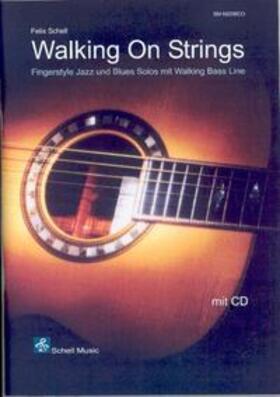 Schell |  Walking On Strings (Noten/ TAB/ CD) | Buch |  Sack Fachmedien