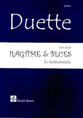 Schell |  Duette: Ragtime & Blues | Buch |  Sack Fachmedien