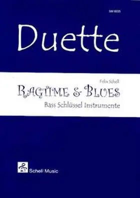 Schell |  Duette: Ragtime & Blues | Buch |  Sack Fachmedien