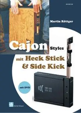 Röttger |  Cajon Styles mit Heck Stick & Side Kick | Buch |  Sack Fachmedien