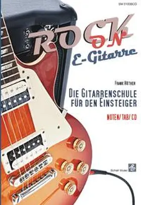 Hüther | Rock-On E-Gitarre! | Sonstiges | 978-3-940474-90-2 | www.sack.de