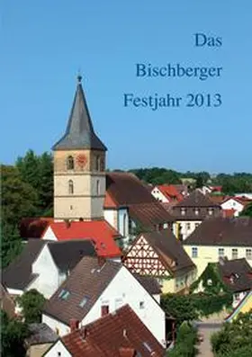 Kröner |  Das Bischberger Festjahr 2013 | Buch |  Sack Fachmedien
