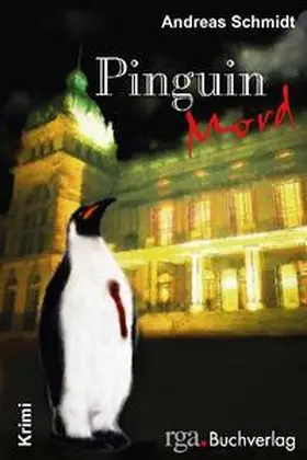 Schmidt |  Pinguinmord | Buch |  Sack Fachmedien
