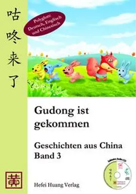 Huang / Ziethen |  Gudong ist gekommen | Buch |  Sack Fachmedien