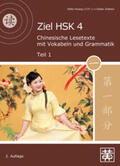 Huang / Ziethen |  Ziel HSK 4.Chinesische Lesetexte mit Vokabeln und Grammatik - Teil 1 | Buch |  Sack Fachmedien