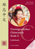 Ziethen / Huang |  Unvergessliches Chinesisch, Stufe C. Lehrbuch | Buch |  Sack Fachmedien