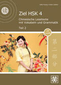 Huang / Ziethen |  Ziel HSK 4. Chinesische Lesetexte mit Vokabeln und Grammatik - Teil 2 | Buch |  Sack Fachmedien