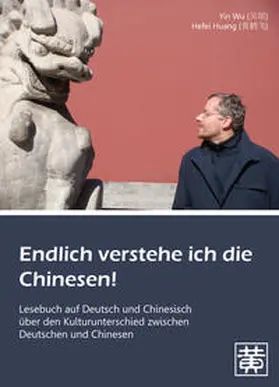 Wu / Huang |  Endlich verstehe ich die Chinesen! | Buch |  Sack Fachmedien