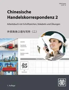 Huang |  Chinesische Handelskorrespondenz 2 | Buch |  Sack Fachmedien