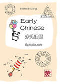 Huang |  Early Chinese - Spielbuch | Buch |  Sack Fachmedien