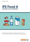 Lehrke |  IFS Food 6 kompakt und verständlich | Buch |  Sack Fachmedien