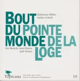 Bihler / Scheib |  bout du monde | pointe de la loge | Buch |  Sack Fachmedien