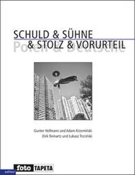 Hofmann / Krzeminski |  Schuld & Sühne & Stolz & Vorurteil | Buch |  Sack Fachmedien
