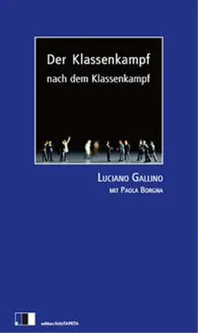 Gallino |  Der Klassenkampf nach dem Klassenkampf | Buch |  Sack Fachmedien