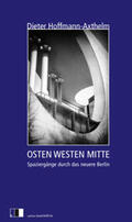 Hoffmann-Axthelm |  OSTEN WESTEN MITTE | eBook | Sack Fachmedien