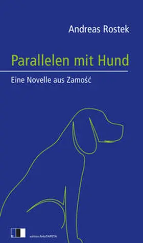Rostek |  Parallelen mit Hund | Buch |  Sack Fachmedien