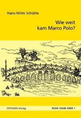 Schütte |  Wie weit kam Marco Polo? | Buch |  Sack Fachmedien