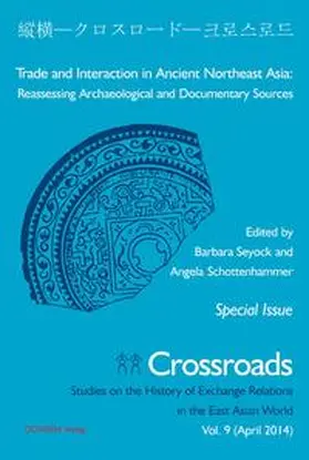 Seyock / Schottenhammer |  Trade and Interaction in Ancient Northeast Asia | Buch |  Sack Fachmedien