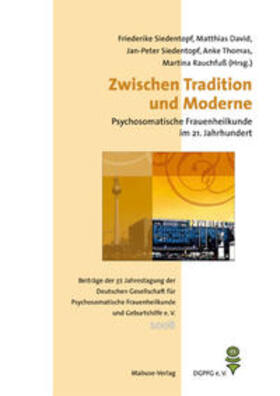 Siedentopf / David / Rauchfuß | Zwischen Tradition und Moderne | Buch | 978-3-940529-26-8 | sack.de