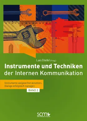 Dörfel |  Instrumente und Techniken der Internen Kommunikation - Band 2 | eBook | Sack Fachmedien
