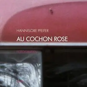 Pfeifer |  AU COCHON ROSE | Buch |  Sack Fachmedien