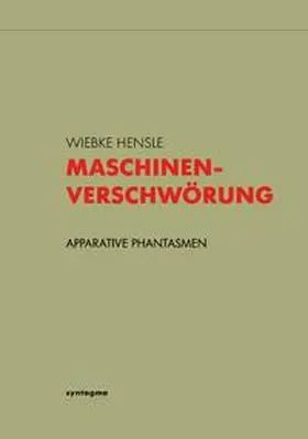 Hensle |  Maschinenverschwörung | Buch |  Sack Fachmedien