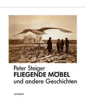 Steiger |  FLIEGENDE MÖBEL | Buch |  Sack Fachmedien