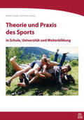 Scholz / Horn |  Theorie und Praxis des Sports in Schule, Universität und Weiterbildung | Buch |  Sack Fachmedien