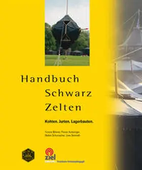 Birkner / Knötzinger / Schumacher |  Handbuch Schwarz Zelten | Buch |  Sack Fachmedien