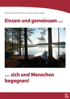 Ferstl / Thiesen |  Einsam und gemeinsam... | Buch |  Sack Fachmedien