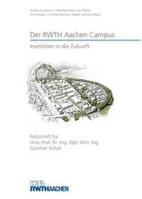 Eversheim / Weck / Pfeifer | Der RWTH Aachen Campus – Investition in die Zukunft | Buch | 978-3-940565-50-1 | www.sack.de