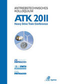 Jacobs / Hameyer / Brecher |  Antriebstechnisches Kolloquium ATK 2011 | Buch |  Sack Fachmedien