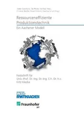 Eversheim / Pfeifer / Weck |  Ressourceneffiziente Produktionstechnik - Ein Aachener Modell | Buch |  Sack Fachmedien