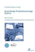 Brecher |  Zuverlässige Produktionsanlage (ZuPro) | Buch |  Sack Fachmedien