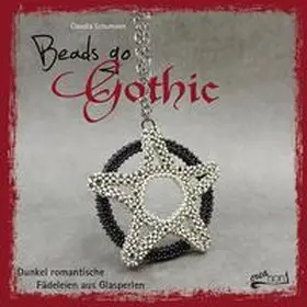 Schumann |  Beads go Gothic | Buch |  Sack Fachmedien
